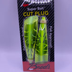 Brad's Cut Plugs