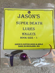 Jason’s Custom super death lures