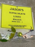 Jason’s Custom super death lures